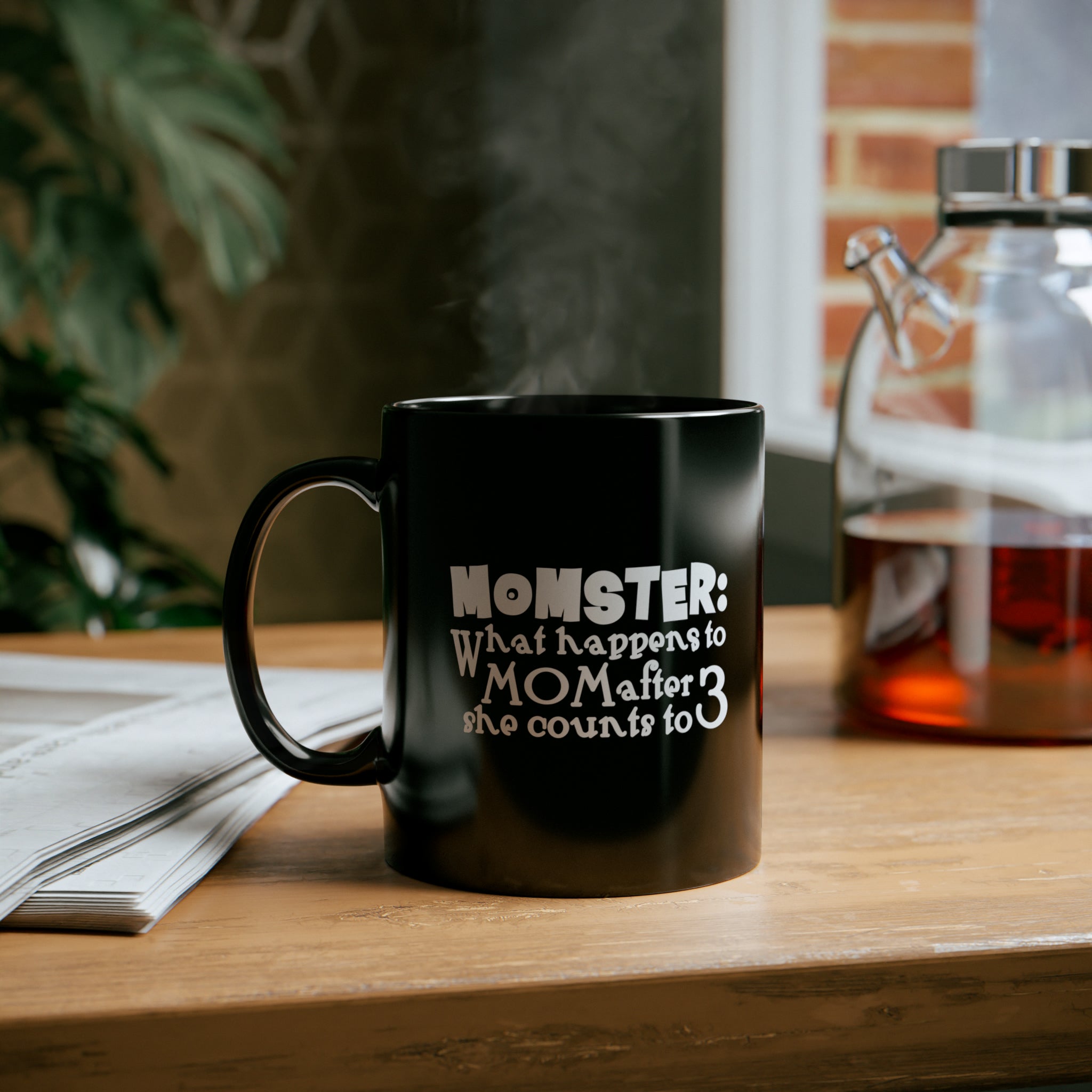 Mom Funny Black Mug (11oz, 15oz) Momster: What Happens To Mom After She Counts To 3 Gift For Mom Mother's Day Gift Mother's Day Birthday Christmas Valentine's Gift Cup