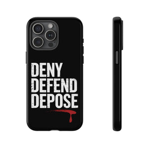 DENY DEFEND DEPOSE | Tough Cases