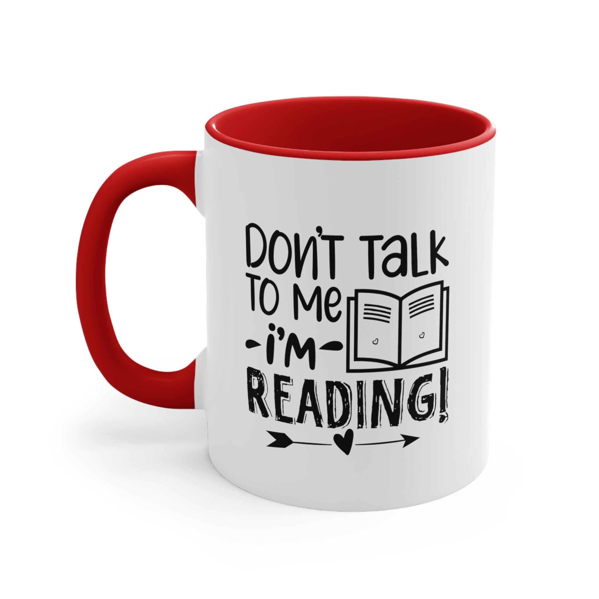 Book Funnny Coffee Mug, 11oz Don't Talk To Me I'm Reading Bookworm Book Worm Book Reader BookloverJoke Humour Humor Birthday Christmas Valentine's Gift Cup