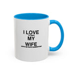 Load image into Gallery viewer, I Love My Wife Coffee Mug — Funny 'Let's Me Play Undertale' Black Accent Ceramic Mug (11oz &amp; 15oz)

