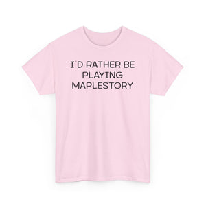 Maplestory I'd Rather Be Playing Unisex Heavy Cotton Tee Gamer Gift For Him Her Game Cup Cups Mugs Birthday Christmas Valentine's Anniversary Gifts