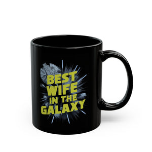 Best Wife In The Galaxy Black Mug (11oz, 15oz) Space Theme Valentine's Day Gift Cup Appreciation Love Lover Gift For Wife Christmas Birthday