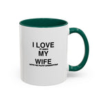 Load image into Gallery viewer, I Love My Wife Coffee Mug — Funny 'Let's Me Play Undertale' Black Accent Ceramic Mug (11oz &amp; 15oz)
