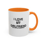 Load image into Gallery viewer, I Love My Girlfriend Coffee Mug — Romantic Black-Handle 11oz &amp; 15oz Gift

