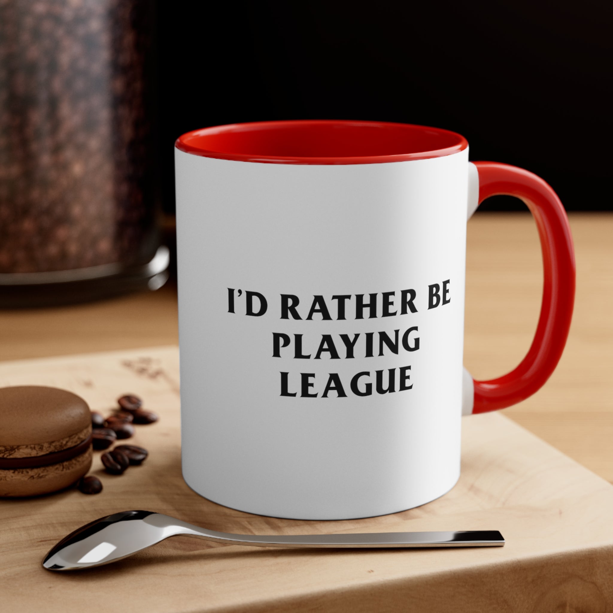League I'd Rather Be Playing Coffee Mug, 11oz