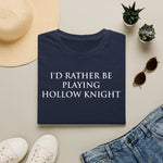 Load image into Gallery viewer, I'd Rather Be Playing Hollow Knight T-Shirt — Gamer Tee for Hollow Knight Fans
