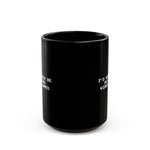 Load image into Gallery viewer, Video Games I&#39;d Rather Be Playing Black Mug (11oz, 15oz)
