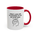 Load image into Gallery viewer, Terraria Gamer Mug — "I Might Look Like I’m Listening to You But In My Head I’m Playing Terraria" (11oz/15oz)
