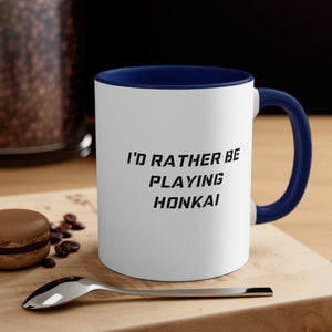 Honkai I'd Rather Be Playing Coffee Mug, 11oz Starrail Impact Cups Mugs Cup Gamer Gift For Him Her Game Cup Cups Mugs Birthday Christmas Valentine's Anniversary Gifts