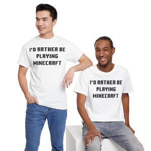 Mine craft I'd Rather Be Playing Unisex Heavy Cotton Tee Gamer Gift For Him Her Game Cup Cups Mugs Birthday Christmas Valentine's Anniversary Gifts