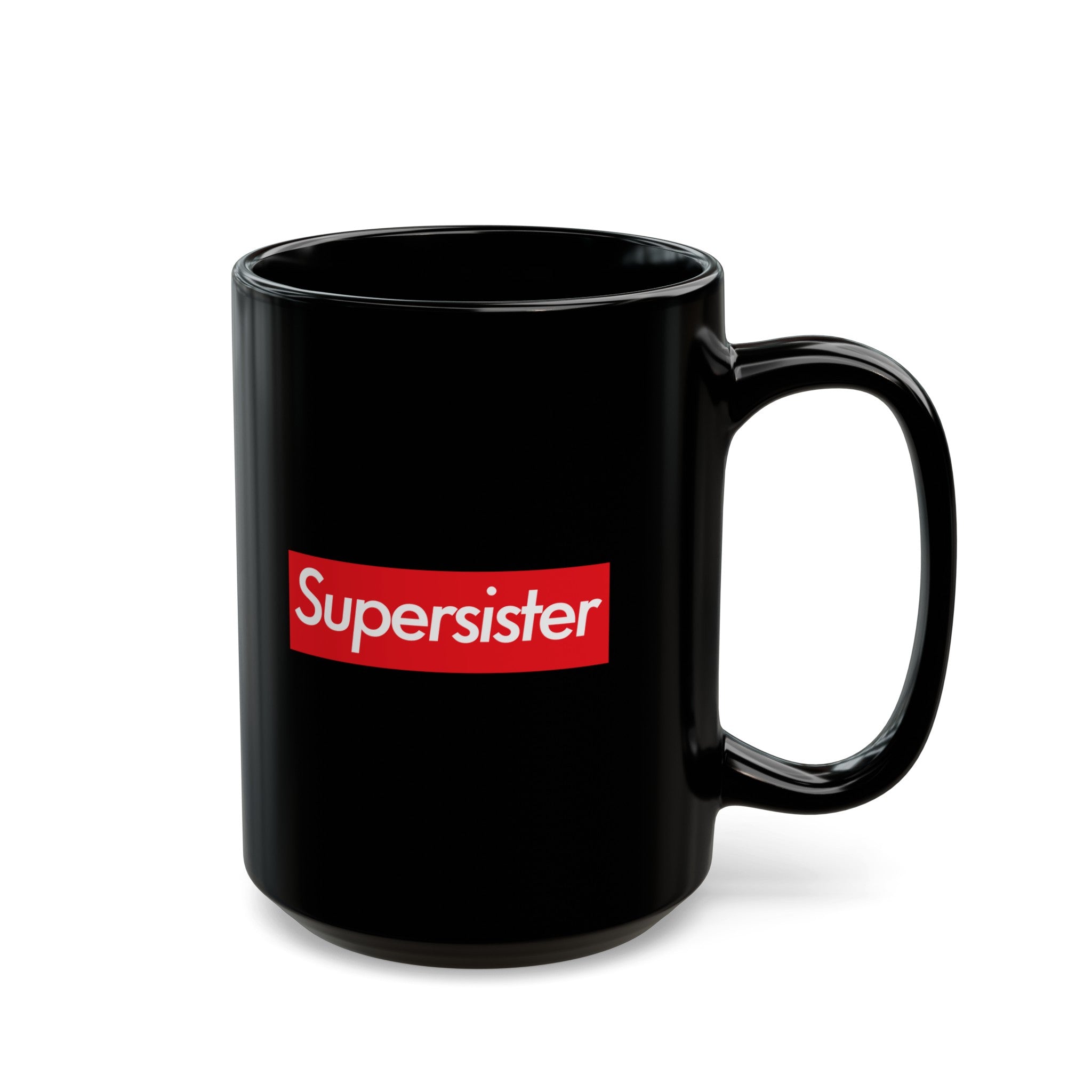 Supersister Black Mug (11oz, 15oz) super Inspired Funny Sister Sisters Appreciation Gift For Sis Thank You Thankful Birthday Christmas