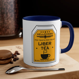 Helldivers 2 Inspired How 'bout a nice cup of LIBERTEA Mug Coffee Mug, 11oz