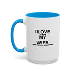 Load image into Gallery viewer, I Love My Wife Coffee Mug — Funny 'Let's Me Play Undertale' Black Accent Ceramic Mug (11oz &amp; 15oz)
