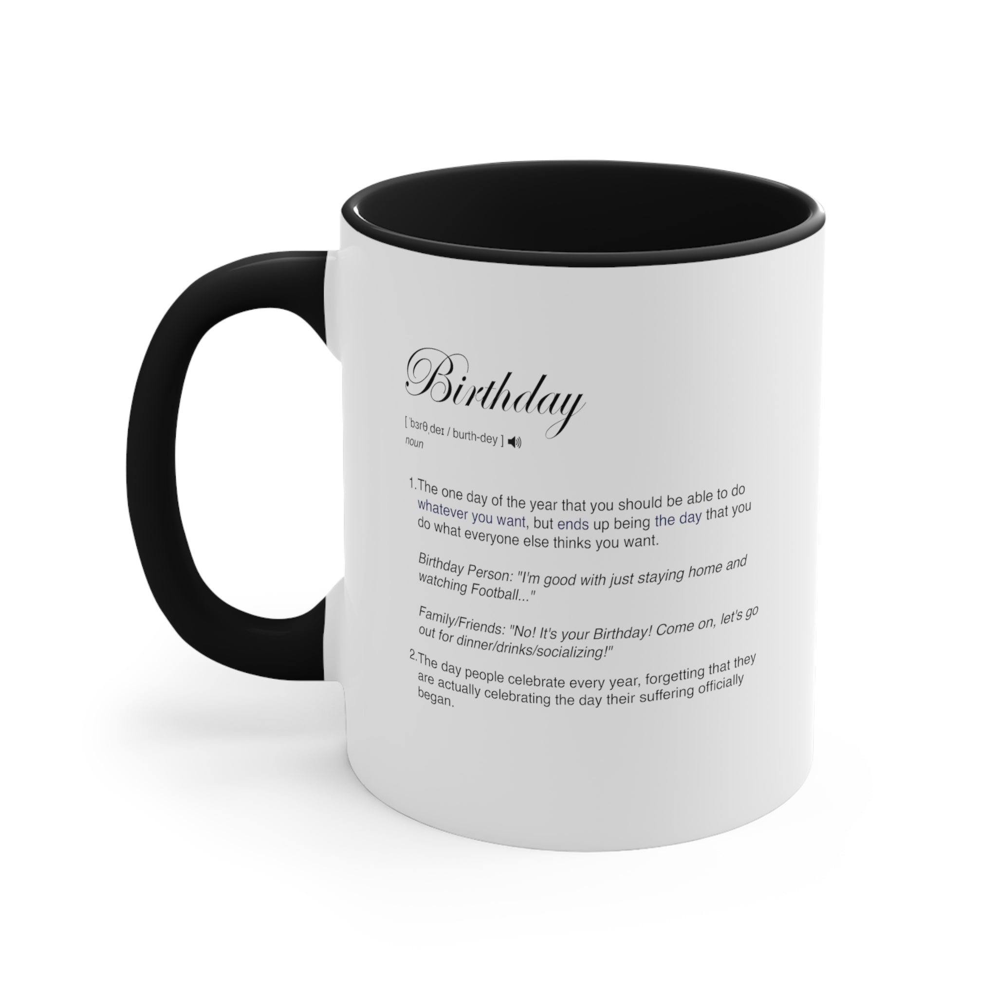 Birthday Funny Definitions Coffee Mug, 11oz Gift For Him Gift For Her Celebration Humor Humour Cup