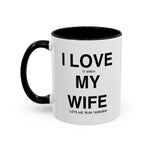 Load image into Gallery viewer, Ceramic Mug - “I Love It When My Wife Lets Me Play Terraria” Coffee Cup
