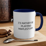 Load image into Gallery viewer, Maplestory I&#39;d Rather Be Playing Coffee Mug, 11oz cups mugs cup Gamer Gift For Him Her Game Cup Cups Mugs Birthday Christmas Valentine&#39;s Anniversary Gifts

