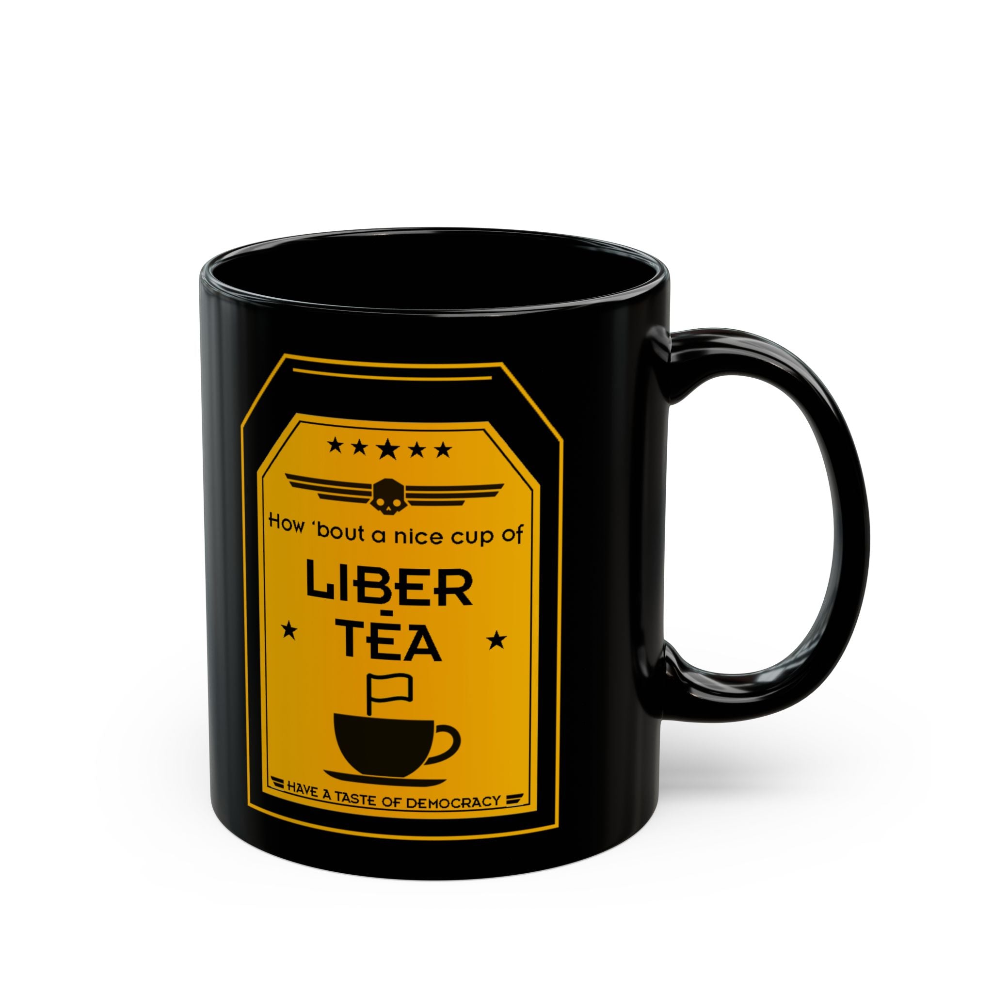 HOW BOUT A NICE CUP OF LIBER-TEA Black Mug (11oz, 15oz) Helldivers 2 Gift For Him Gift For Her Birthday Christmas Liberty Libertea Valentine