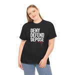 Load image into Gallery viewer, DENY DEFEND DEPOSE | Unisex Heavy Cotton Tee
