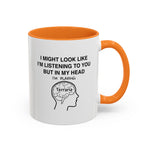 Load image into Gallery viewer, Terraria Gamer Mug — "I Might Look Like I’m Listening to You But In My Head I’m Playing Terraria" (11oz/15oz)

