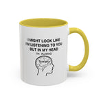 Load image into Gallery viewer, Terraria Gamer Mug — "I Might Look Like I’m Listening to You But In My Head I’m Playing Terraria" (11oz/15oz)
