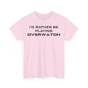 Overwatch I'd Rather Be Playing Unisex Heavy Cotton Tee Shirt Tshirt T-shirt Gamer Gift For Him Her Game Cup Cups Mugs Birthday Christmas Valentine's Anniversary Gifts