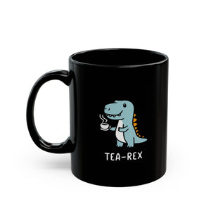 Tea-Rex Black Mug (11oz, 15oz) Cute Graphic Funny Pun Birthday Christmas Valentine's Cup For Kids Children Child Young Art