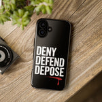 Load image into Gallery viewer, DENY DEFEND DEPOSE | Tough Cases
