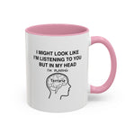 Load image into Gallery viewer, Terraria Gamer Mug — "I Might Look Like I’m Listening to You But In My Head I’m Playing Terraria" (11oz/15oz)
