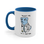 Load image into Gallery viewer, Trust me, I&#39;m a Dogtor Accent Coffee Mug, 11oz
