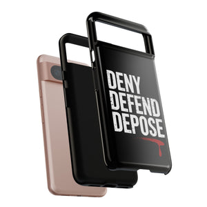 DENY DEFEND DEPOSE | Tough Cases