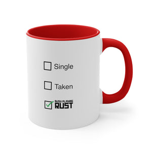Rust Single Taken Coffee Mug, 11oz Gift For Him Gift For Her Christmas Birthday Valentine