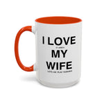 Load image into Gallery viewer, Ceramic Mug - “I Love It When My Wife Lets Me Play Terraria” Coffee Cup
