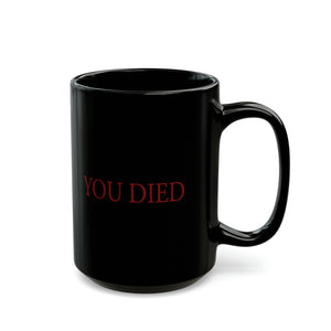 You Died Black Mug (11oz, 15oz) Fromsoft Darksouls darksoul game darksouls mug darksouls cup