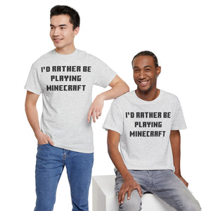 Mine craft I'd Rather Be Playing Unisex Heavy Cotton Tee Gamer Gift For Him Her Game Cup Cups Mugs Birthday Christmas Valentine's Anniversary Gifts