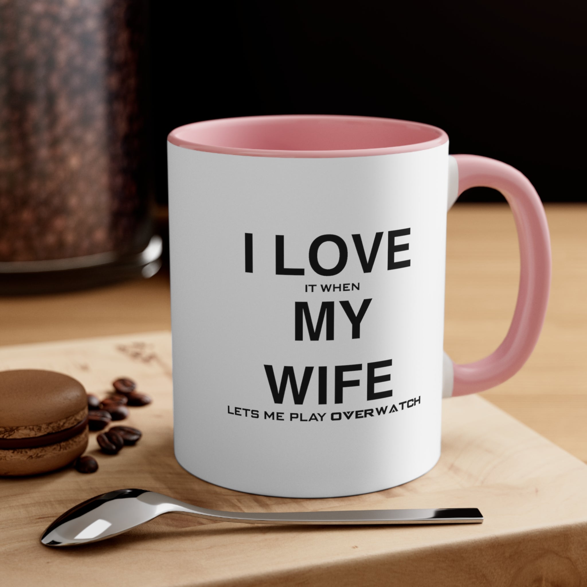 Overwatch I Love It When My Wife Lets Me Play Coffee Mug, 11oz