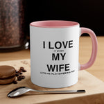 Load image into Gallery viewer, Overwatch I Love It When My Wife Lets Me Play Coffee Mug, 11oz
