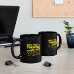 Load image into Gallery viewer, May the Twenties be with you Black Mug (11oz, 15oz)
