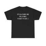 Load image into Gallery viewer, Guild Wars 2 I&#39;d Rather Be Playing Unisex Heavy Cotton Tee Shirt Tshirt T-shirt Gamer Gift For Him Her Game Cup Cups Mugs Birthday Christmas Valentine&#39;s Anniversary Gifts
