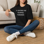 Load image into Gallery viewer, I'd Rather Be Playing Terraria T-Shirt — Gamer Tee for Terraria Fans
