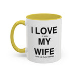 Load image into Gallery viewer, Ceramic Mug - “I Love It When My Wife Lets Me Play Terraria” Coffee Cup
