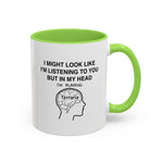 Load image into Gallery viewer, Terraria Gamer Mug — "I Might Look Like I’m Listening to You But In My Head I’m Playing Terraria" (11oz/15oz)

