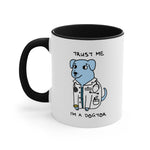 Load image into Gallery viewer, Trust me, I&#39;m a Dogtor Accent Coffee Mug, 11oz
