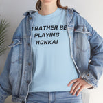 Load image into Gallery viewer, Honkai I&#39;d Rather Be Playing Unisex Heavy Cotton Tee Impact Starrail Shirt Tshirt T-shirt Gamer Gift For Him Her Game Cup Cups Mugs Birthday Christmas Valentine&#39;s Anniversary Gifts
