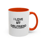 Load image into Gallery viewer, I Love My Girlfriend Coffee Mug — Romantic Black-Handle 11oz &amp; 15oz Gift

