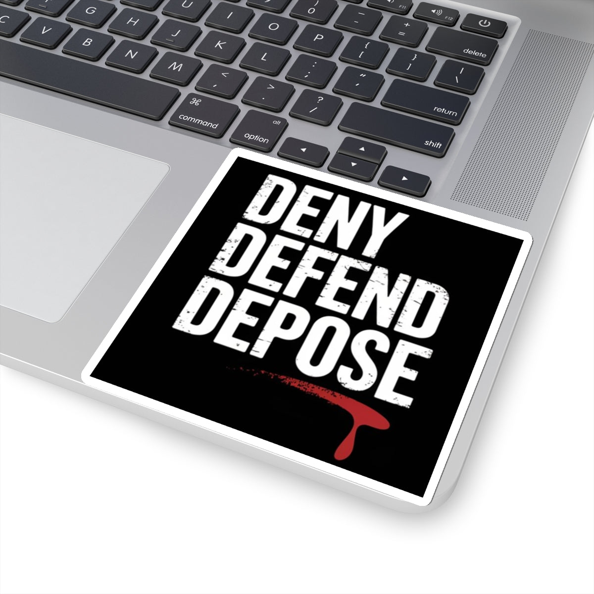 DENY DEFEND DEPOSE | Kiss-Cut Stickers