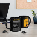 Load image into Gallery viewer, HOW BOUT A NICE CUP OF LIBER-TEA Black Mug (11oz, 15oz) Helldivers 2 Gift For Him Gift For Her Birthday Christmas Liberty Libertea Valentine

