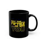 Load image into Gallery viewer, May the Fifties be with you Black Mug (11oz, 15oz)
