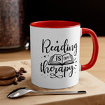 Load image into Gallery viewer, Reading Is My Therapy Coffee Mug, 11oz Bookworm Book Worm Book Reader Joke Humour Humor Birthday Christmas Valentine&#39;s Gift Cup
