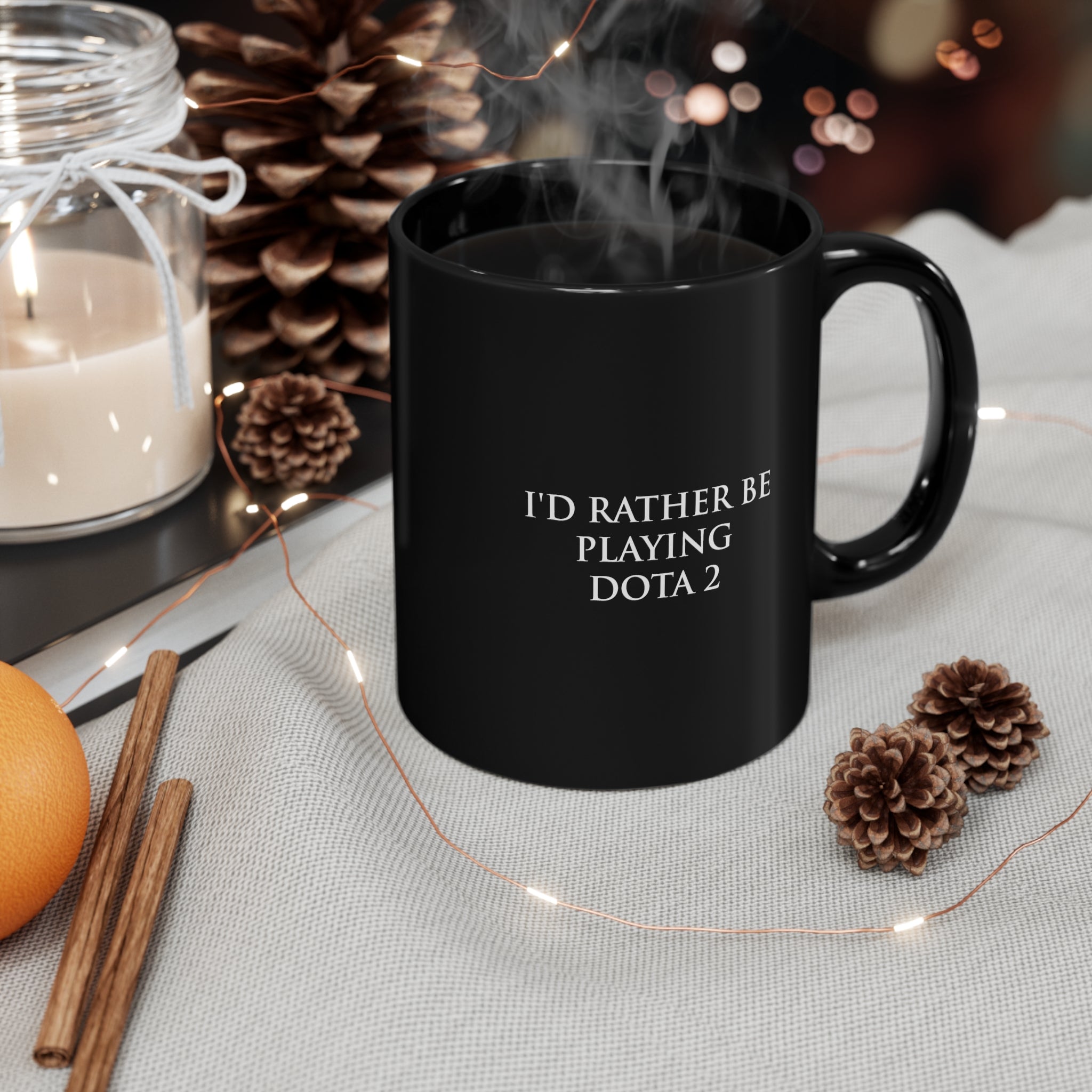 Dota 2 I'd Rather Be Playing Black Mug (11oz, 15oz) Cups Mugs Cup Gamer Gift For Him Her Game Cup Cups Mugs Birthday Christmas Valentine's Anniversary Gifts