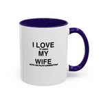 Load image into Gallery viewer, I Love My Wife Coffee Mug — Funny 'Let's Me Play Undertale' Black Accent Ceramic Mug (11oz &amp; 15oz)
